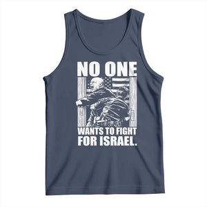 No One Wants To Fight For Israel Tank Top US Marine Veteran Anti War America First TS14 Navy Print Your Wear