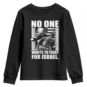 No One Wants To Fight For Israel Youth Sweatshirt US Marine Veteran Anti War America First TS14 Black Print Your Wear