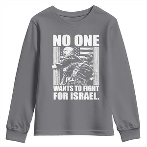 No One Wants To Fight For Israel Youth Sweatshirt US Marine Veteran Anti War America First TS14 Charcoal Print Your Wear