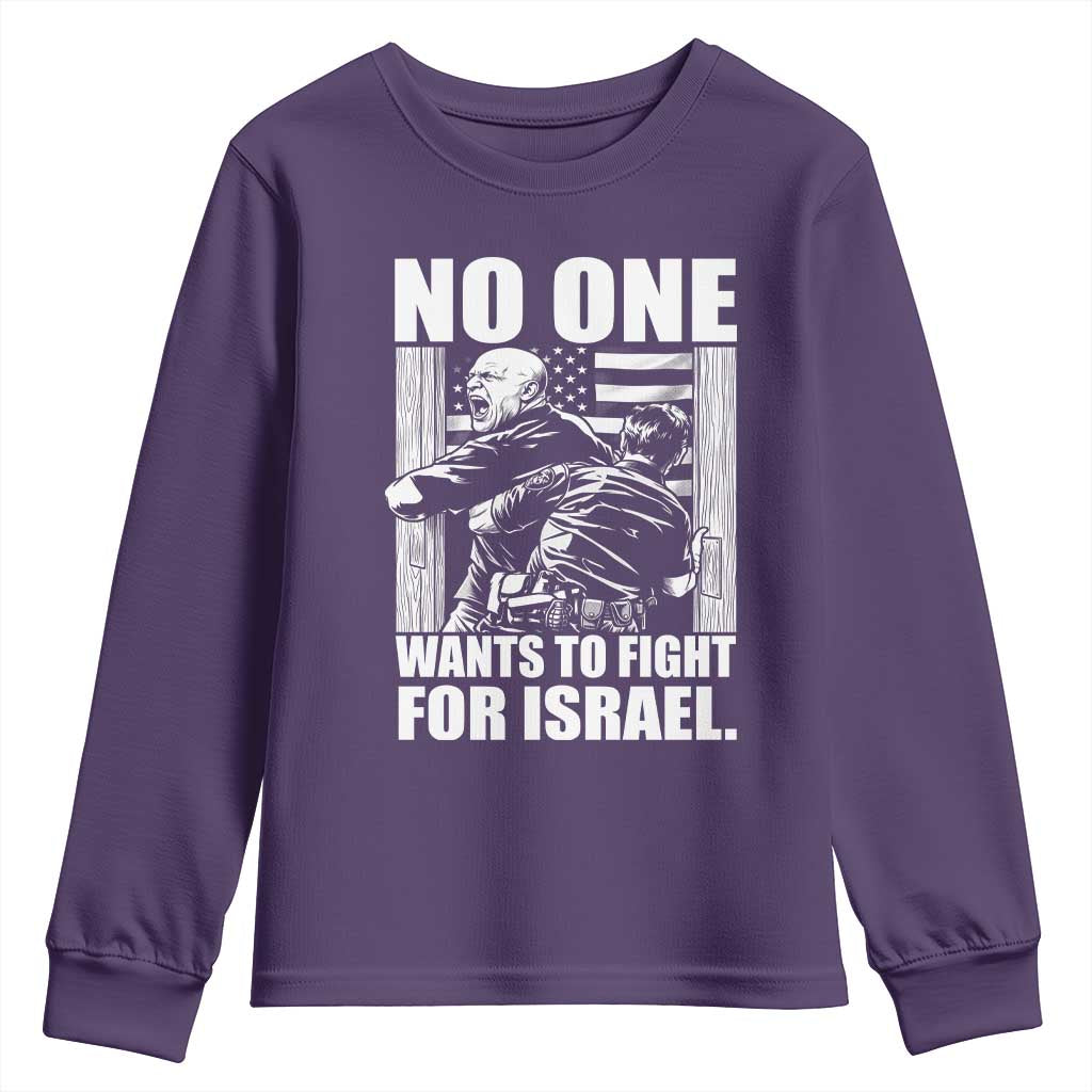 No One Wants To Fight For Israel Youth Sweatshirt US Marine Veteran Anti War America First TS14 Purple Print Your Wear