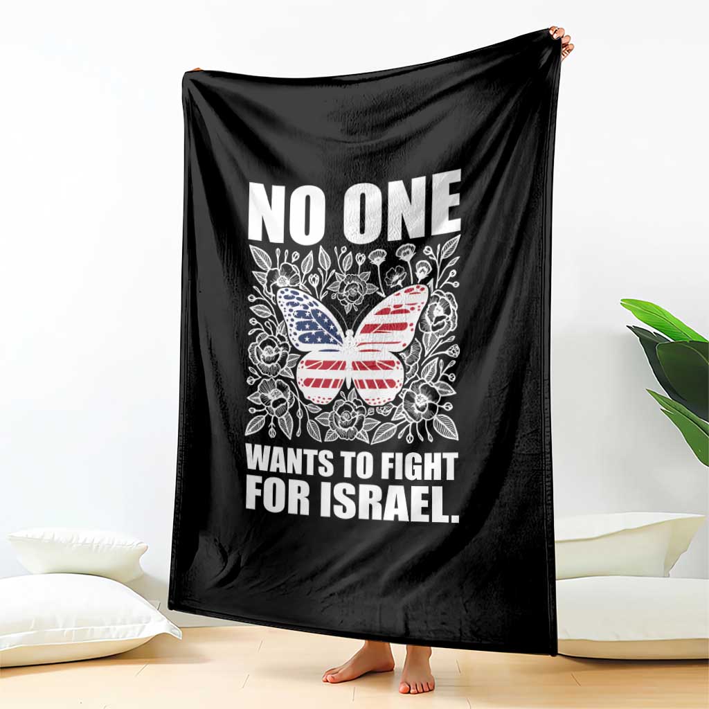 No One Wants To Fight For Israel Throw Blanket America First Anti War TS14 Print Your Wear