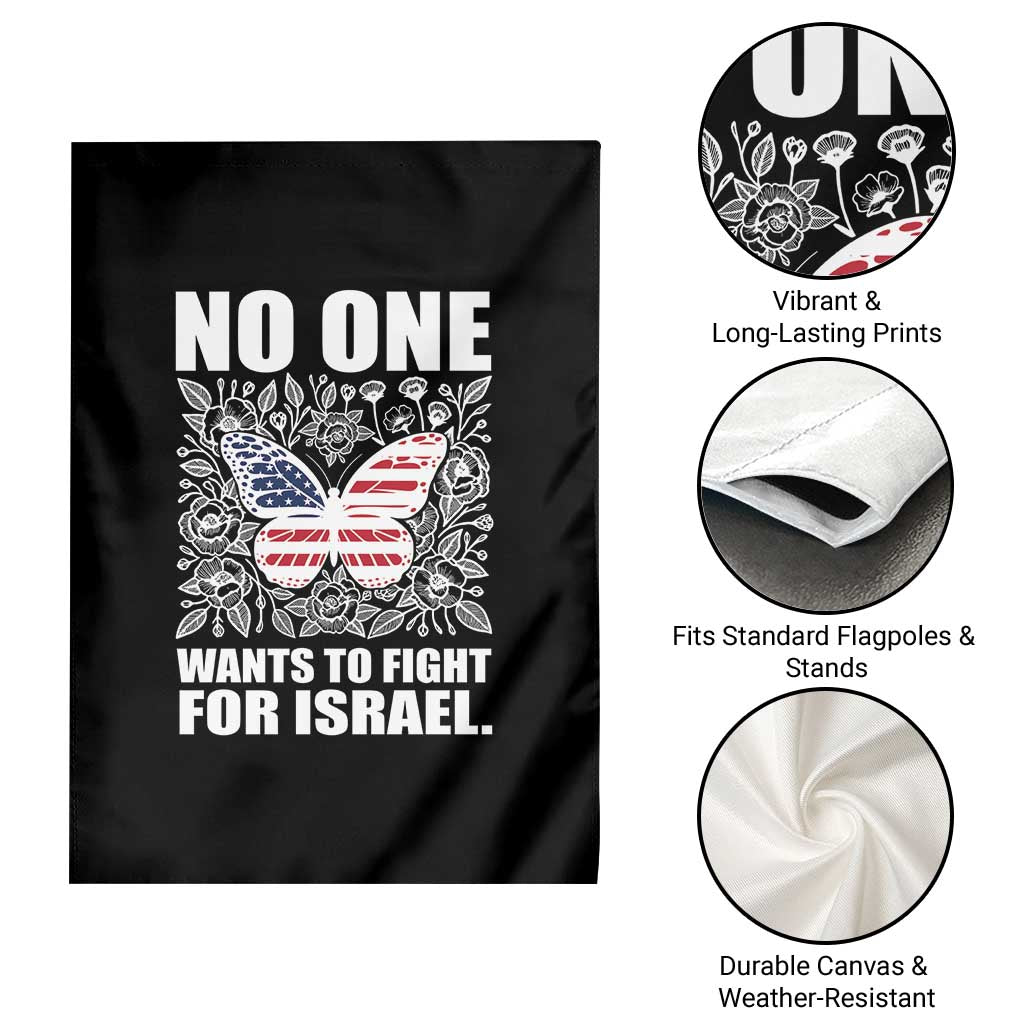 No One Wants To Fight For Israel Garden Flag America First Anti War TS14 Print Your Wear