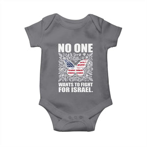 No One Wants To Fight For Israel Baby Onesie America First Anti War TS14 Charcoal Print Your Wear