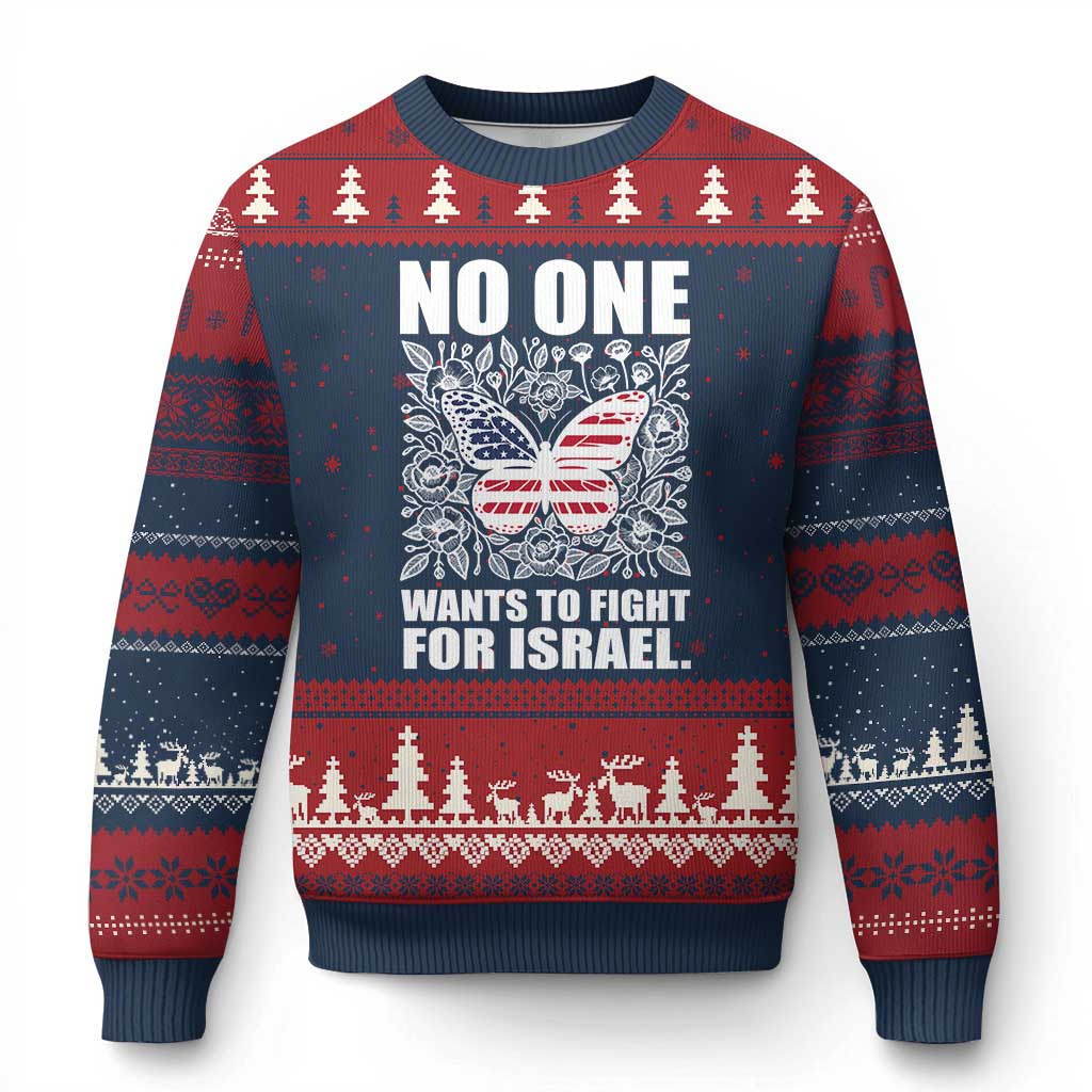 No One Wants To Fight For Israel Ugly Christmas Sweater America First Anti War TS14 Navy Red Print Your Wear