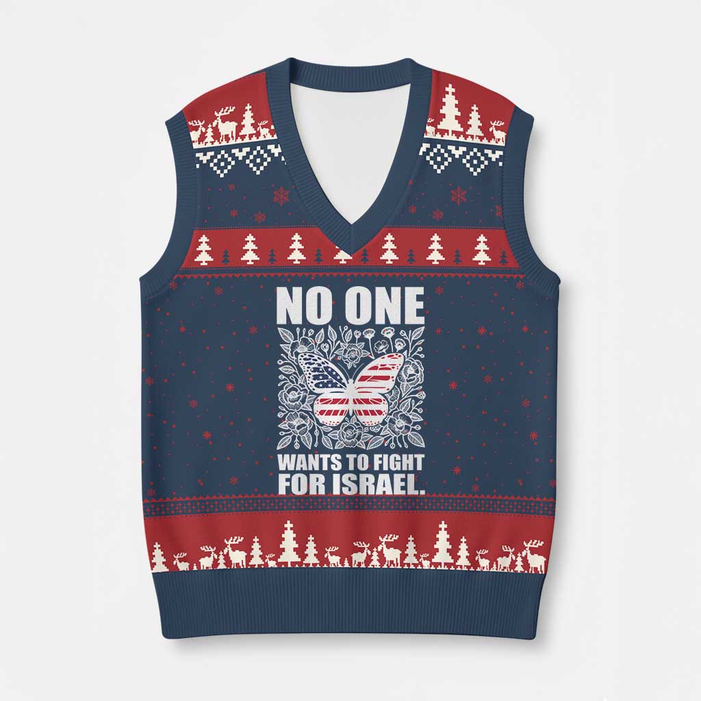 No One Wants To Fight For Israel V-Neck Knit Sweater Vest America First Anti War TS14 Navy Red Print Your Wear