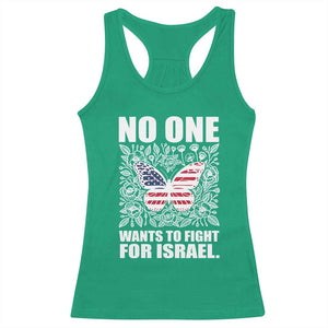 No One Wants To Fight For Israel Racerback Tank Top America First Anti War TS14 Irish Green Print Your Wear