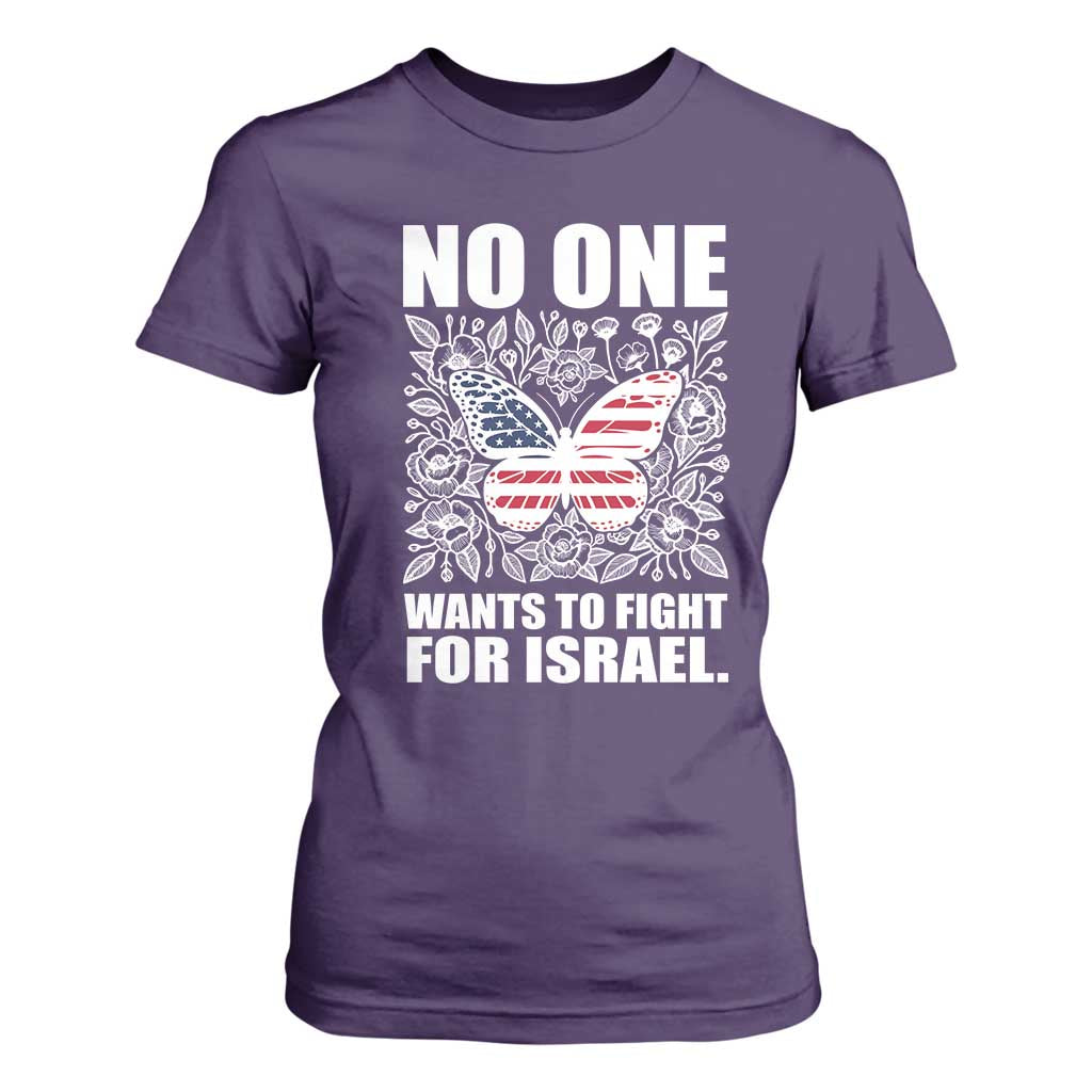 No One Wants To Fight For Israel T Shirt For Women America First Anti War TS14 Purple Print Your Wear