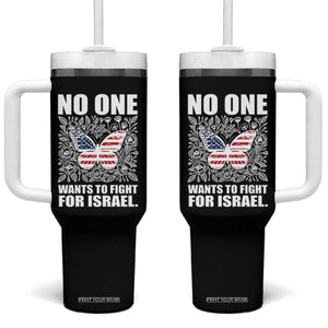 No One Wants To Fight For Israel Tumbler With Handle America First Anti War TS14 One Size: 40 oz Black Print Your Wear