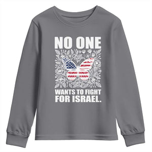 No One Wants To Fight For Israel Youth Sweatshirt America First Anti War TS14 Charcoal Print Your Wear