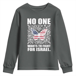 No One Wants To Fight For Israel Youth Sweatshirt America First Anti War TS14 Dark Heather Print Your Wear