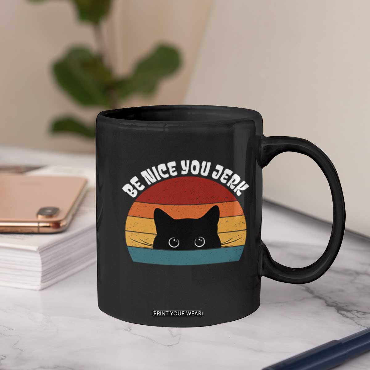 Be Nice You Jerk Coffee Mug Funny Cat Sarcastic Quote TS14 Print Your Wear