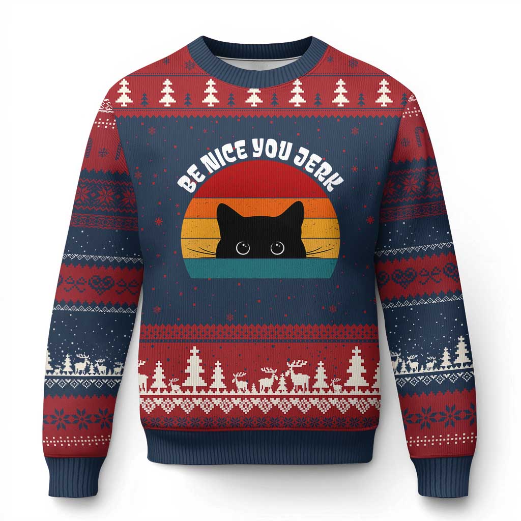 Be Nice You Jerk Ugly Christmas Sweater Funny Cat Sarcastic Quote TS14 Navy Red Print Your Wear
