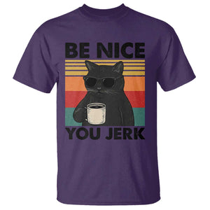 Be Nice You Jerk T Shirt Funny Black Cat Sarcastic Quote TS14 Purple Print Your Wear