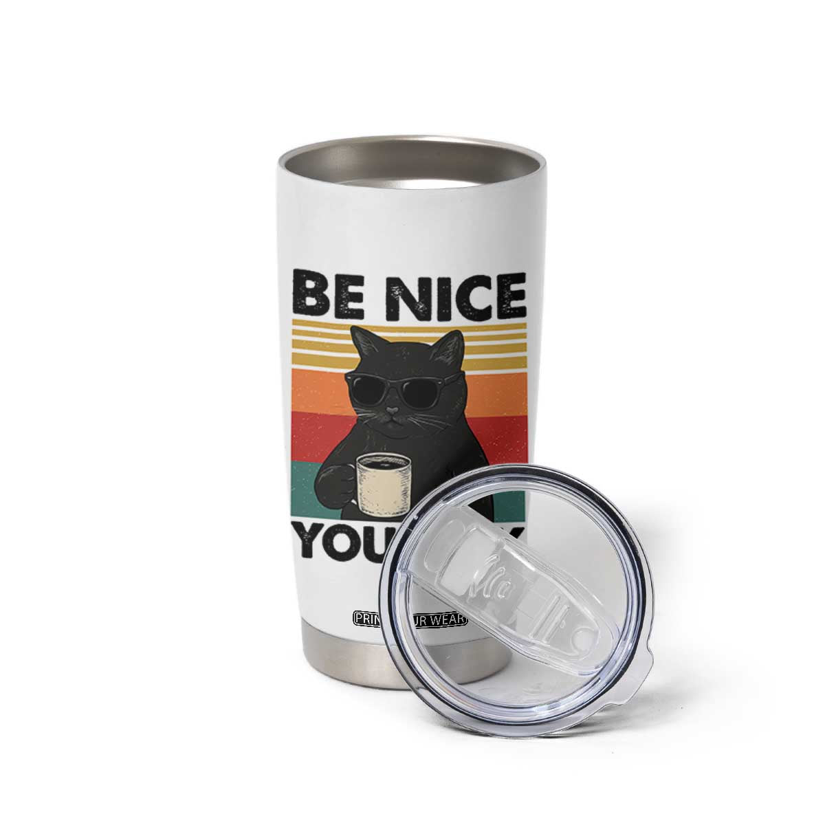Be Nice You Jerk Tumbler Cup Funny Black Cat Sarcastic Quote TS14 Print Your Wear