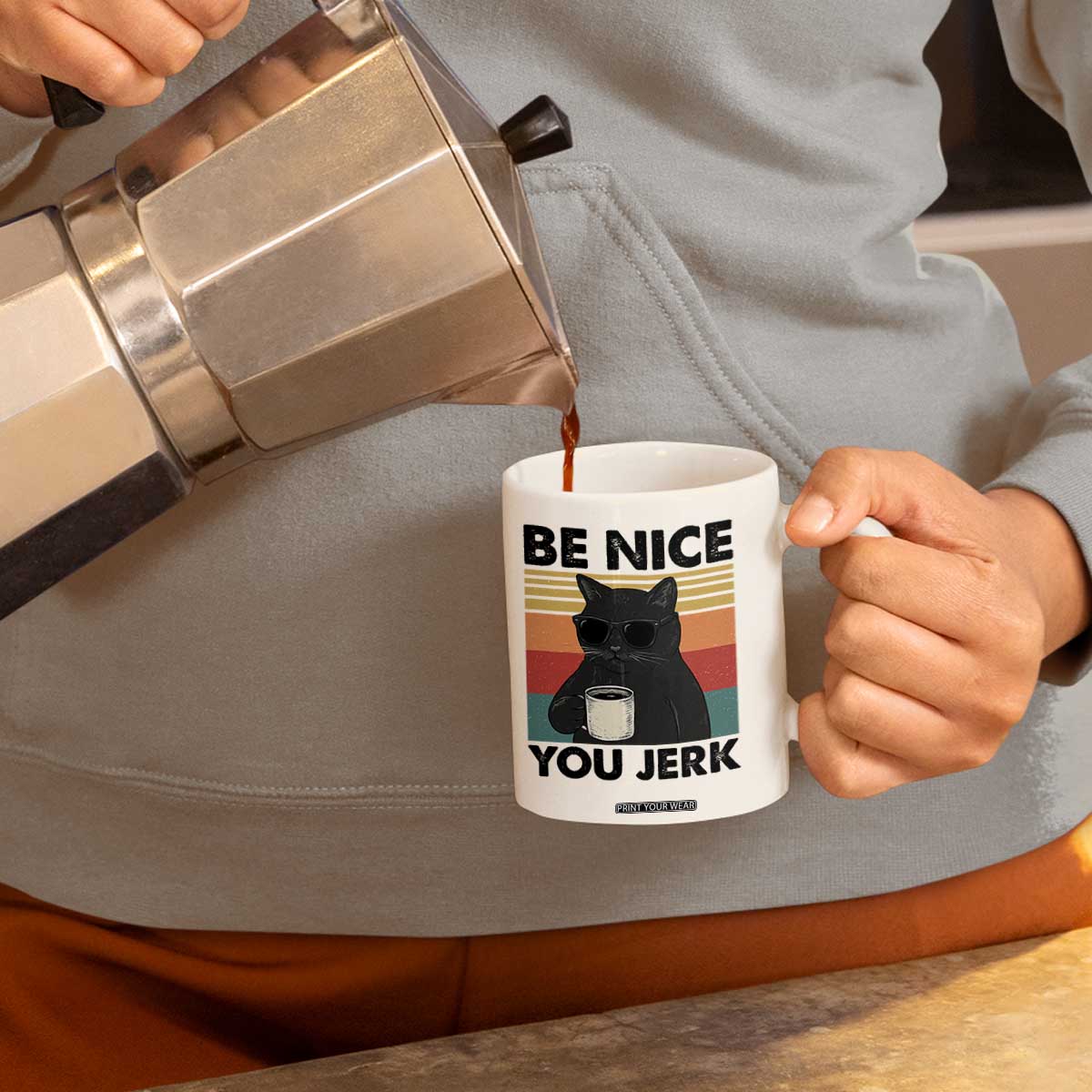 Be Nice You Jerk Coffee Mug Funny Black Cat Sarcastic Quote TS14 Print Your Wear
