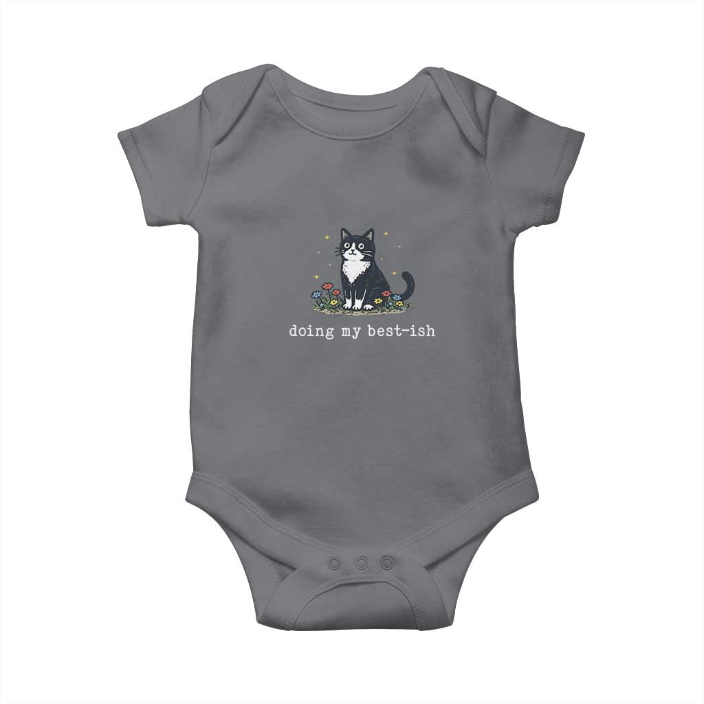 Doing My Best-ish Baby Onesie Funny Cat Sarcastic Joke TS14 Charcoal Print Your Wear