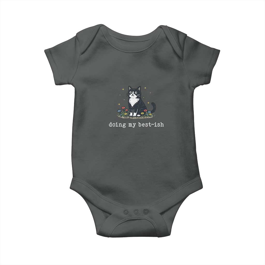 Doing My Best-ish Baby Onesie Funny Cat Sarcastic Joke TS14 Dark Heather Print Your Wear