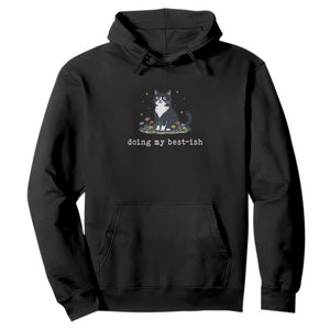 Doing My Best-ish Hoodie Funny Cat Sarcastic Joke TS14 Black Print Your Wear