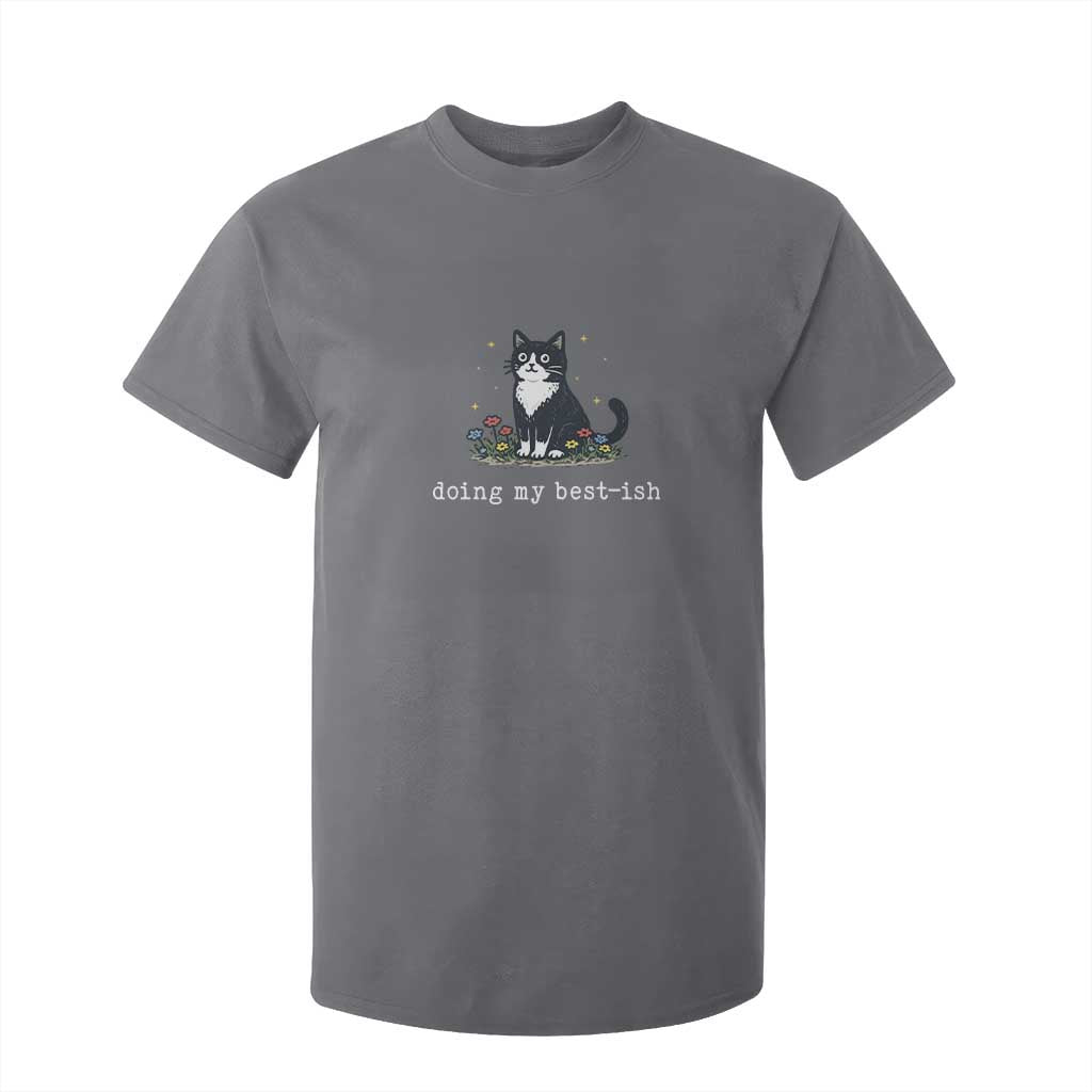 Doing My Best-ish T Shirt For Kid Funny Cat Sarcastic Joke TS14 Charcoal Print Your Wear