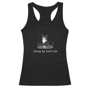 Doing My Best-ish Racerback Tank Top Funny Cat Sarcastic Joke TS14 Black Print Your Wear