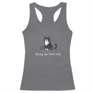 Doing My Best-ish Racerback Tank Top Funny Cat Sarcastic Joke TS14 Charcoal Print Your Wear