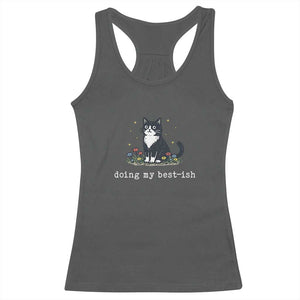 Doing My Best-ish Racerback Tank Top Funny Cat Sarcastic Joke TS14 Dark Heather Print Your Wear