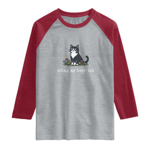 Doing My Best-ish Raglan Shirt Funny Cat Sarcastic Joke TS14 Heather Gray Heather Red Print Your Wear