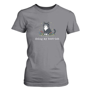 Doing My Best-ish T Shirt For Women Funny Cat Sarcastic Joke TS14 Charcoal Print Your Wear