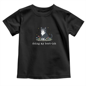 Doing My Best-ish Toddler T Shirt Funny Cat Sarcastic Joke TS14 Black Print Your Wear