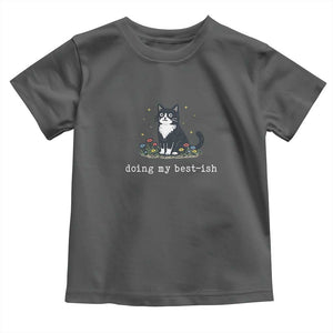 Doing My Best-ish Toddler T Shirt Funny Cat Sarcastic Joke TS14 Dark Heather Print Your Wear