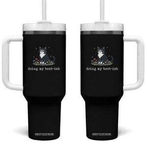 Doing My Best-ish Tumbler With Handle Funny Cat Sarcastic Joke TS14 One Size: 40 oz Black Print Your Wear