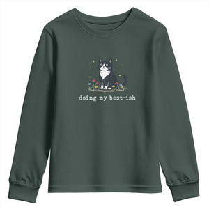 Doing My Best-ish Youth Sweatshirt Funny Cat Sarcastic Joke TS14 Dark Forest Green Print Your Wear