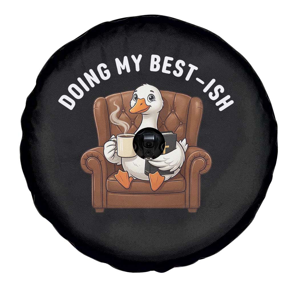 Doing My Best-ish Spare Tire Cover Funny Silly Goose Sarcastic Joke TS14 Print Your Wear