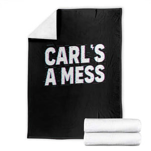 Carl's a Mess Throw Blanket Funny Reality TV TS14 Black Print Your Wear