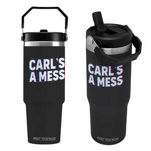 Carl's a Mess Flip Straw Tumbler Funny Reality TV TS14 One Size: 30 oz Black Print Your Wear