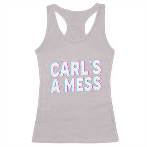 Carl's a Mess Racerback Tank Top Funny Reality TV TS14 Ice Gray Print Your Wear