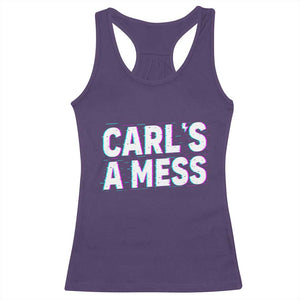 Carl's a Mess Racerback Tank Top Funny Reality TV TS14 Purple Print Your Wear