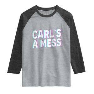 Carl's a Mess Raglan Shirt Funny Reality TV TS14 Heather Gray Heather Charcoal Print Your Wear