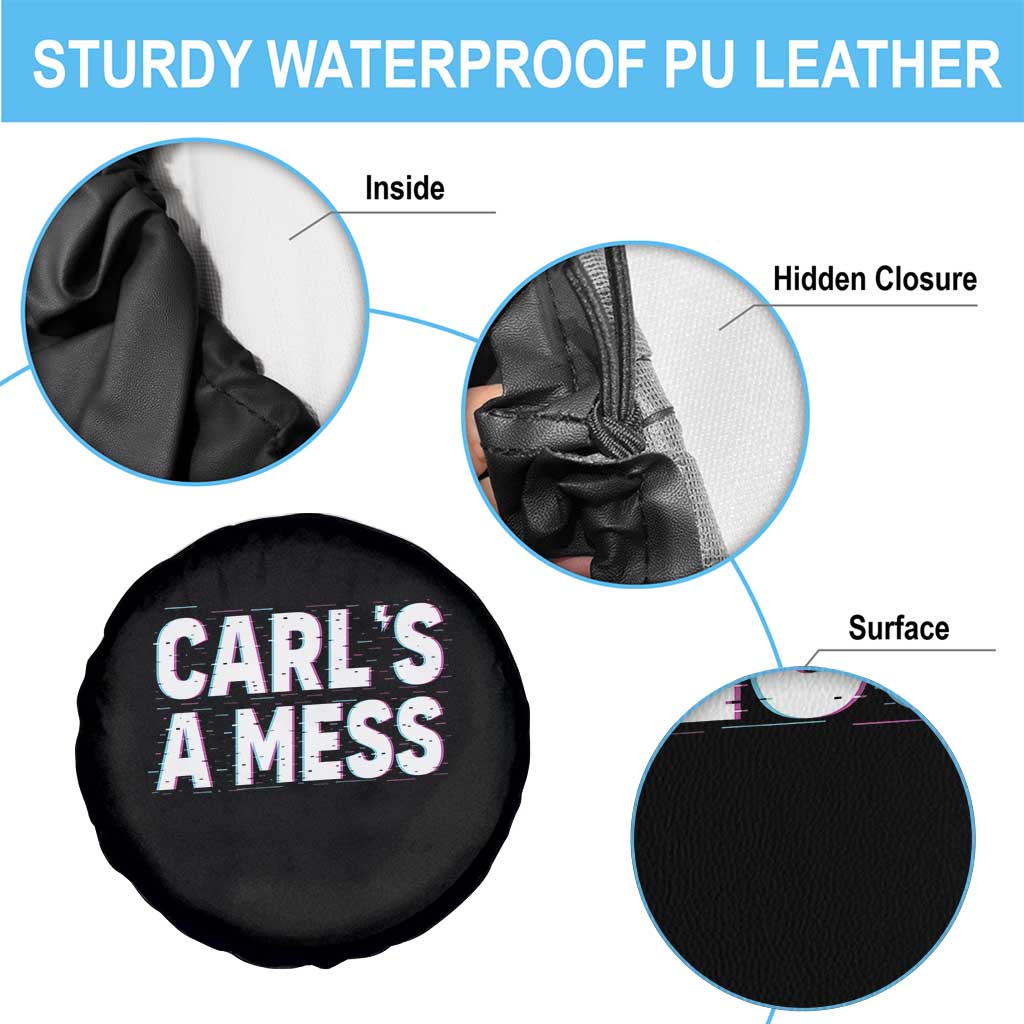 Carl's a Mess Spare Tire Cover Funny Reality TV TS14 Print Your Wear