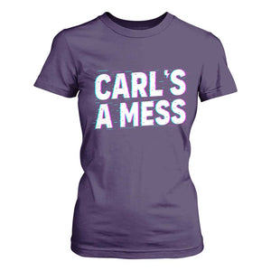 Carl's a Mess T Shirt For Women Funny Reality TV TS14 Purple Print Your Wear