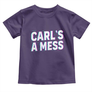 Carl's a Mess Toddler T Shirt Funny Reality TV TS14 Purple Print Your Wear