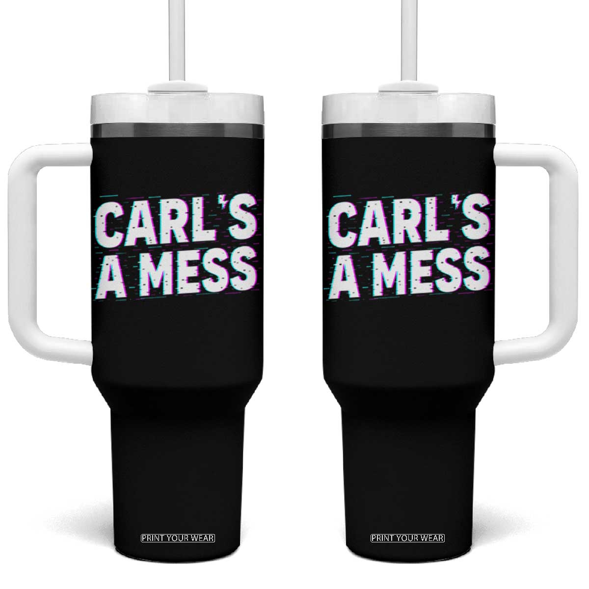 Carl's a Mess Tumbler With Handle Funny Reality TV TS14 One Size: 40 oz Black Print Your Wear