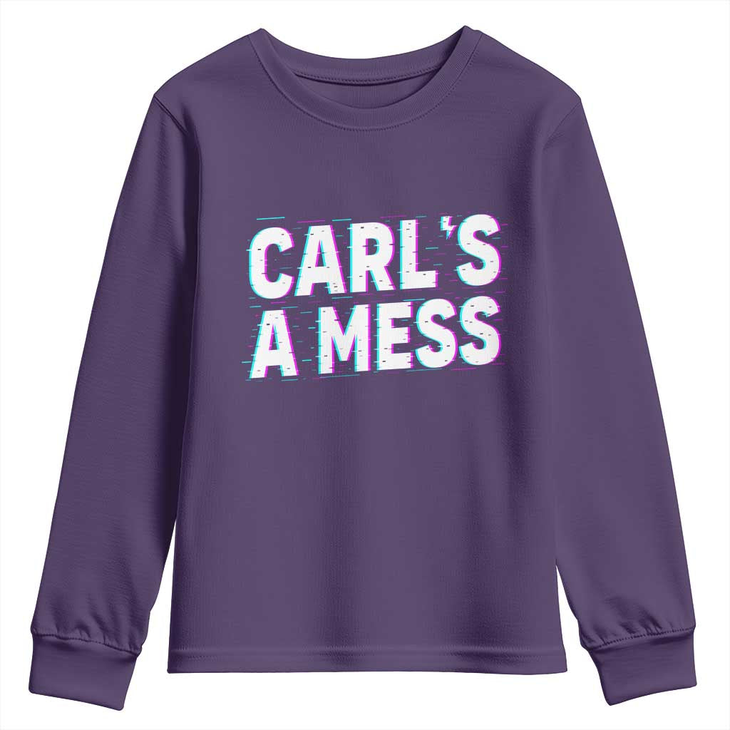 Carl's a Mess Youth Sweatshirt Funny Reality TV TS14 Purple Print Your Wear