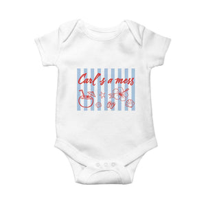 Carl's a Mess Baby Onesie Viral Sarcastic Reality TV TS14 White Print Your Wear