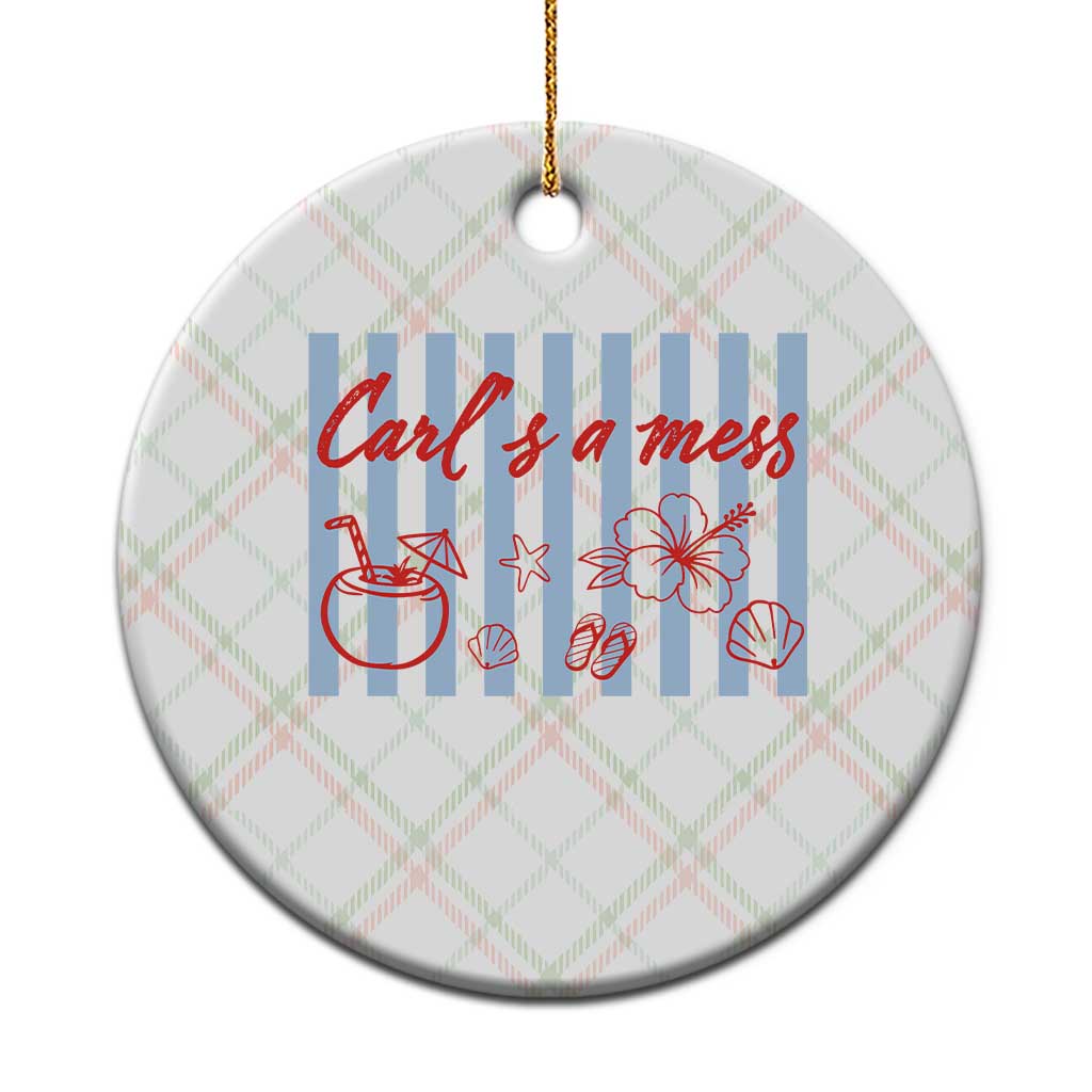 Carl's a Mess Ceramic Ornament Viral Sarcastic Reality TV TS14 1pc Christmas Plaid Print Your Wear