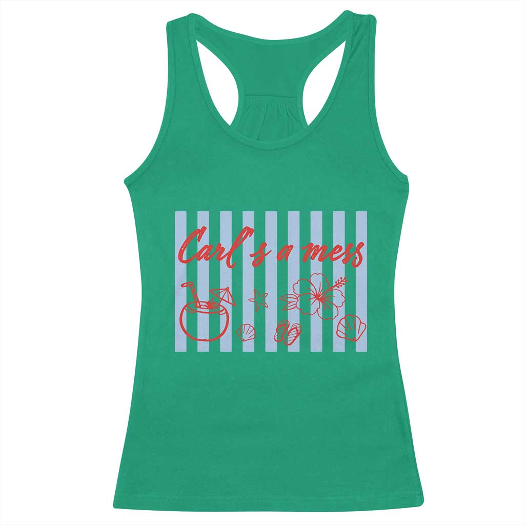 Carl's a Mess Racerback Tank Top Viral Sarcastic Reality TV TS14 Irish Green Print Your Wear