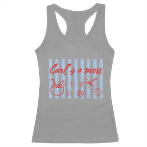 Carl's a Mess Racerback Tank Top Viral Sarcastic Reality TV TS14 Sport Gray Print Your Wear
