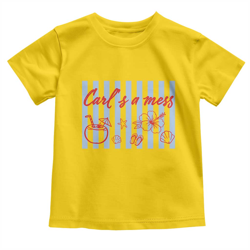 Carl's a Mess Toddler T Shirt Viral Sarcastic Reality TV TS14 Daisy Print Your Wear