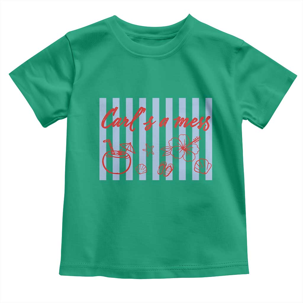 Carl's a Mess Toddler T Shirt Viral Sarcastic Reality TV TS14 Irish Green Print Your Wear