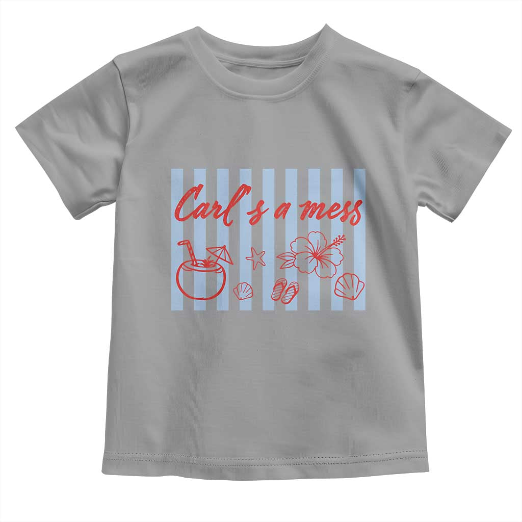 Carl's a Mess Toddler T Shirt Viral Sarcastic Reality TV TS14 Sport Gray Print Your Wear